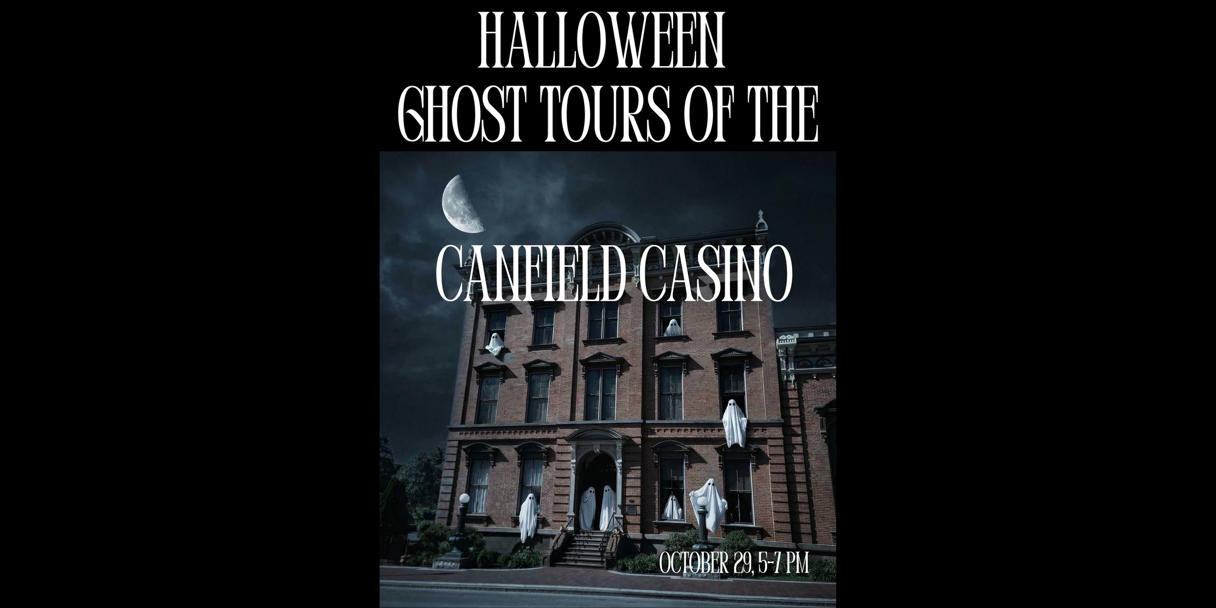 Halloween Ghost Tour of the Canfield Casino 