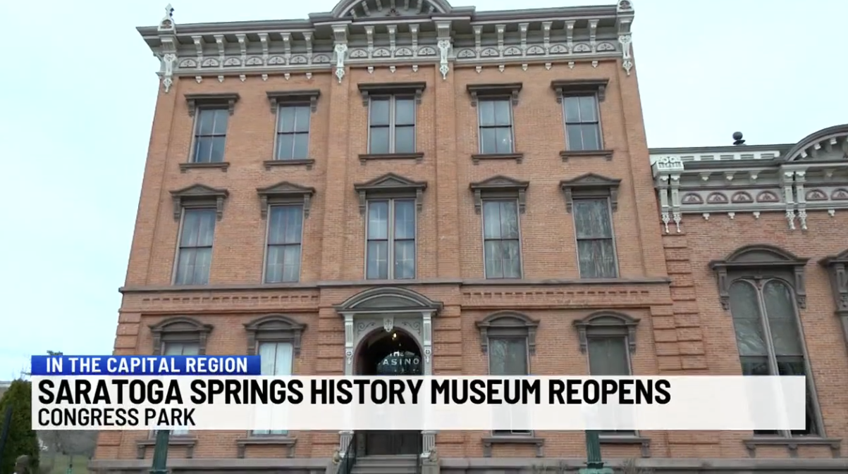 Saratoga Springs History Museum Reopens at the Canfield Casino