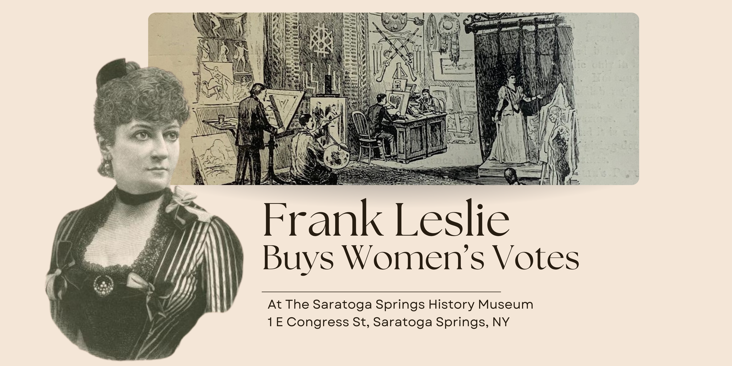 Saratoga Springs History Museum to Open Frank Leslie Buys Women’s Votes Exhibit This September