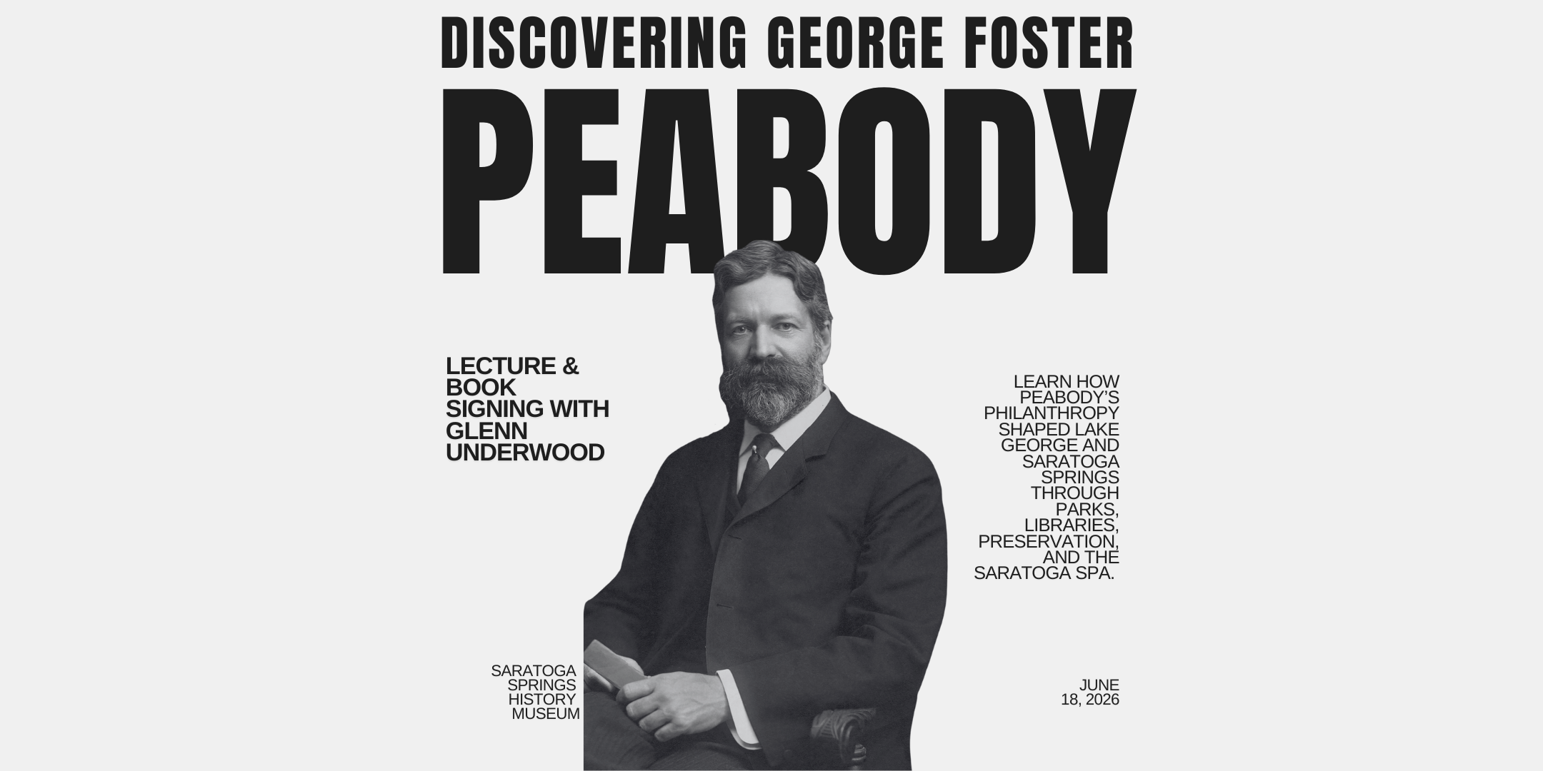 Discovering George Foster Peabody: The Visionary Who Helped Shape Saratoga Springs