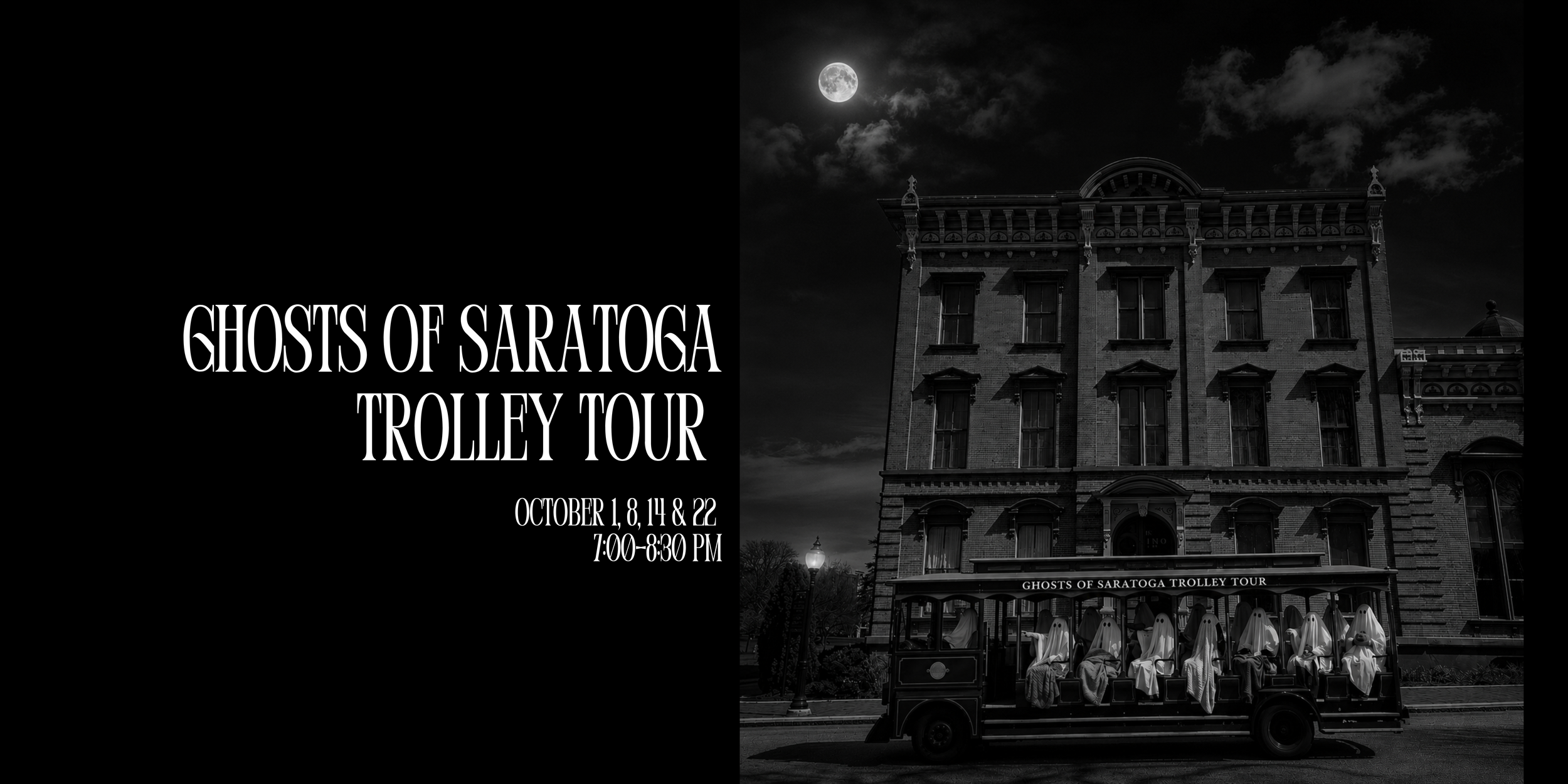 The Ghosts of Saratoga Are Climbing Aboard the Trolley This October! 👻🚎
