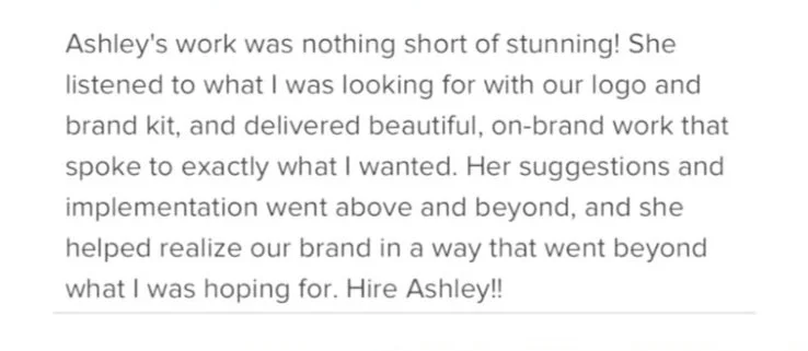 A paragraph of text praising Ashley for her work on a brand logo and brand kit, highlighting her suggestions, implementation, and positive impact on the project.
