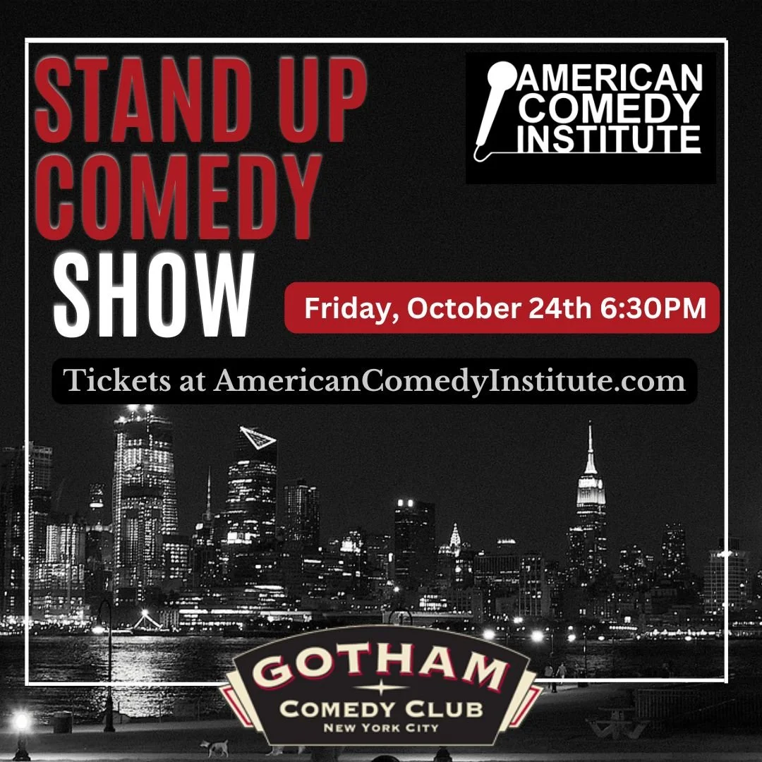 AMERICAN COMEDY INSTITUTE SHOW AT GOTHAM COMEDY CLUB
