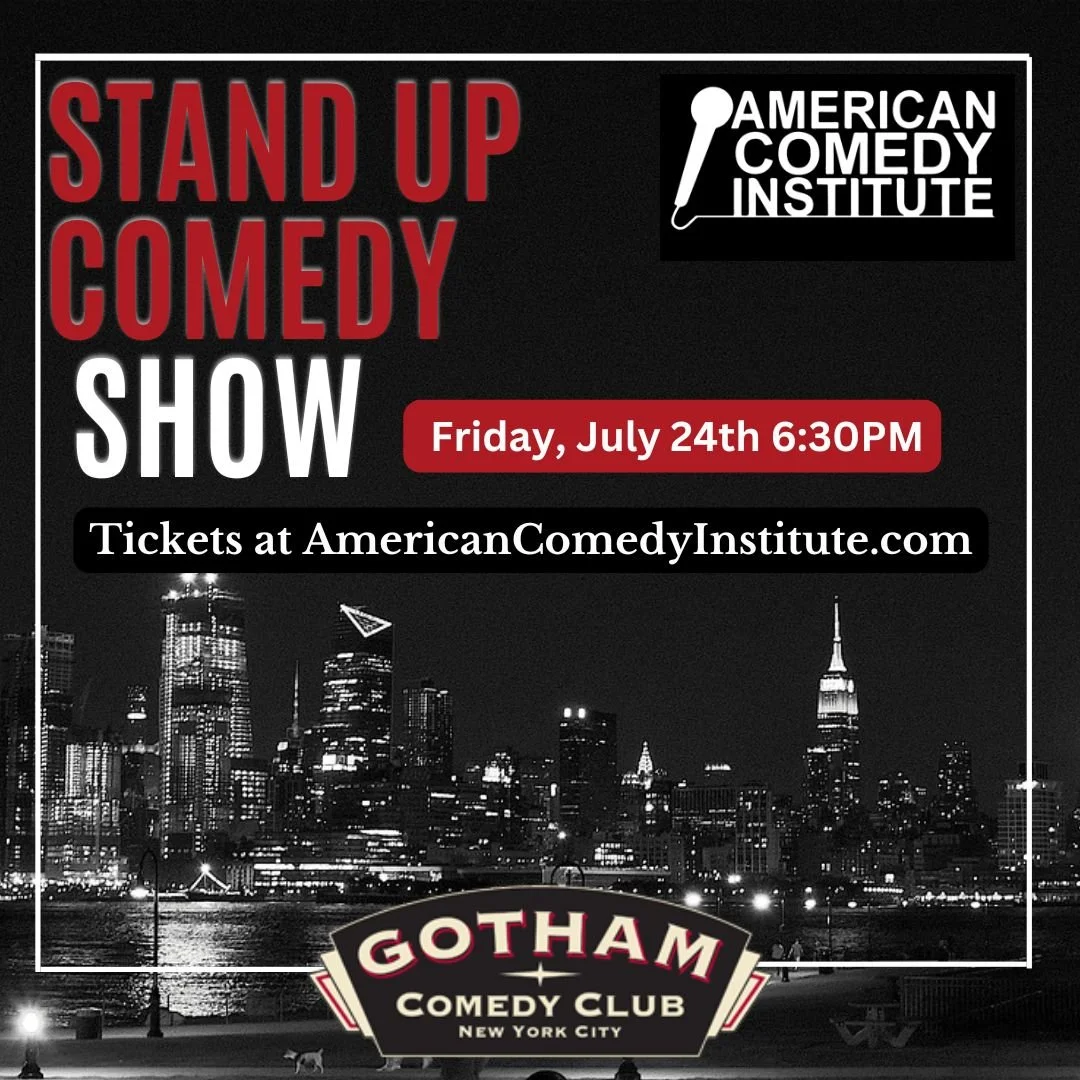 AMERICAN COMEDY INSTITUTE SHOW AT GOTHAM COMEDY CLUB 