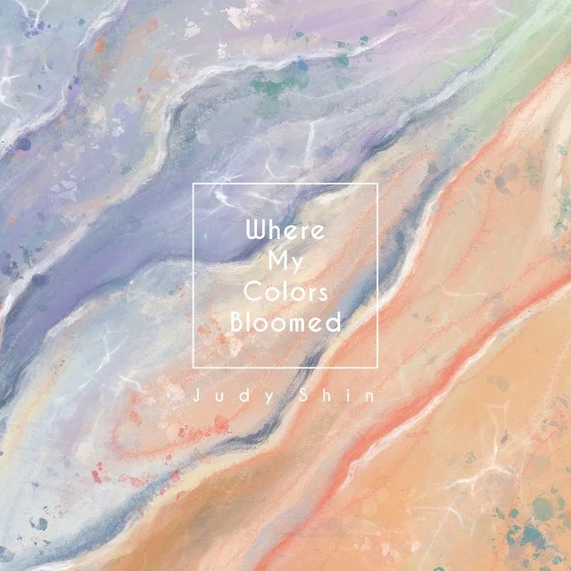 Judy Shin - Where My Colors Bloomed.jpeg