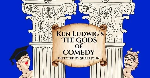 Ken Ludwig’s The Gods of Comedy - presented by Meetinghouse Theatre Lab