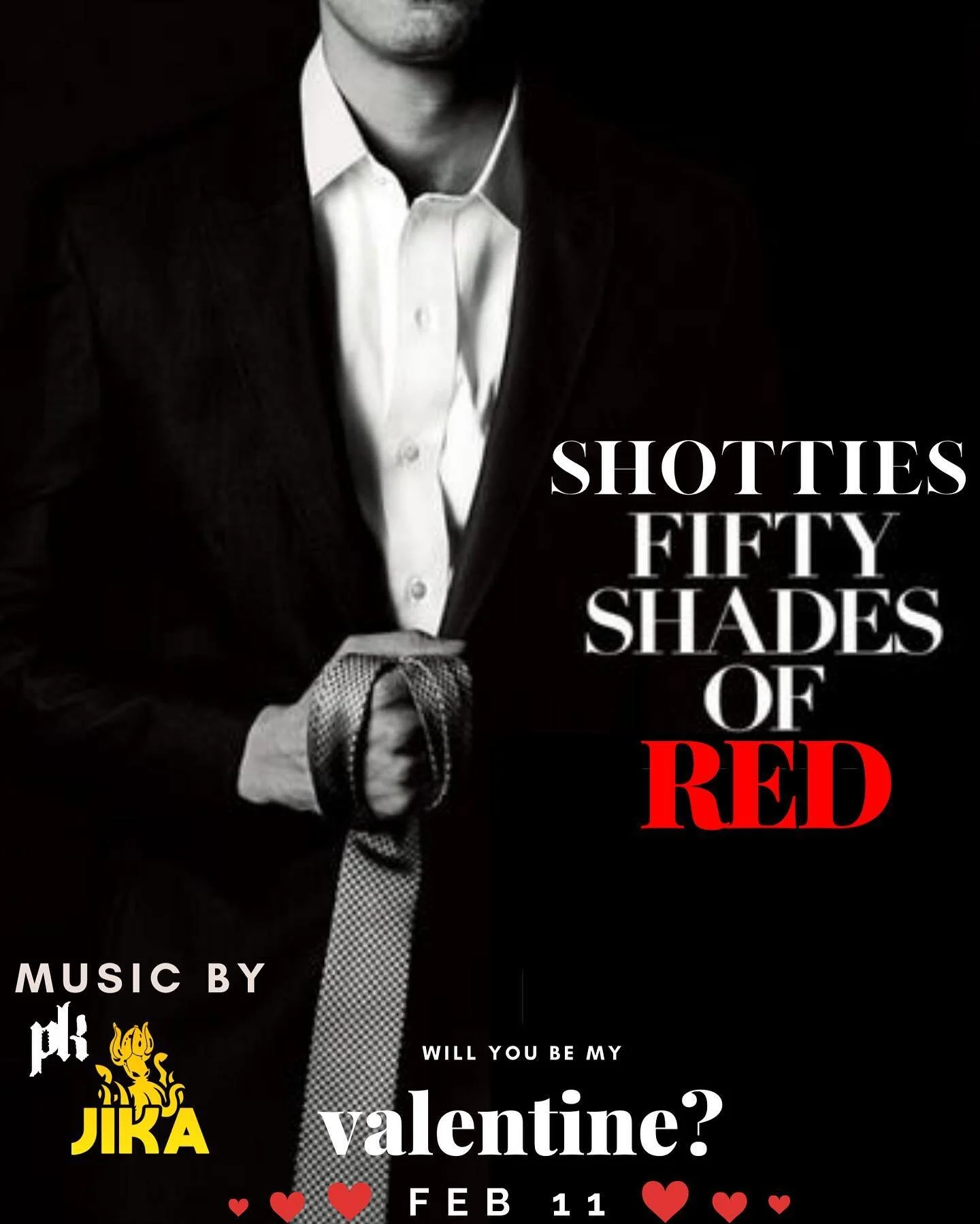 BE MINE? 
❤️SHOTTIES 50 SHADES OF RED❤️

LADIES NIGHT. ICONIC Bartenders Jon &amp; Justin will be serving you drinks all night, dressed as chip n' dales. 

Saturday, February 11th. 
Free Entry before 12AM