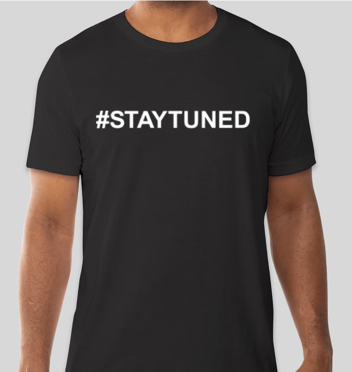 #STAYTUNED Tee | Black