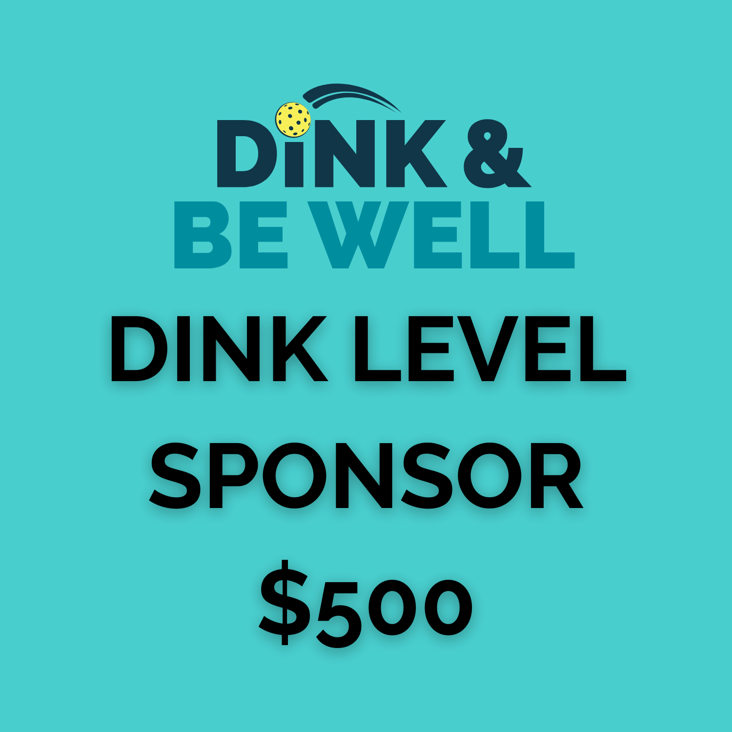 Dink Level Sponsor