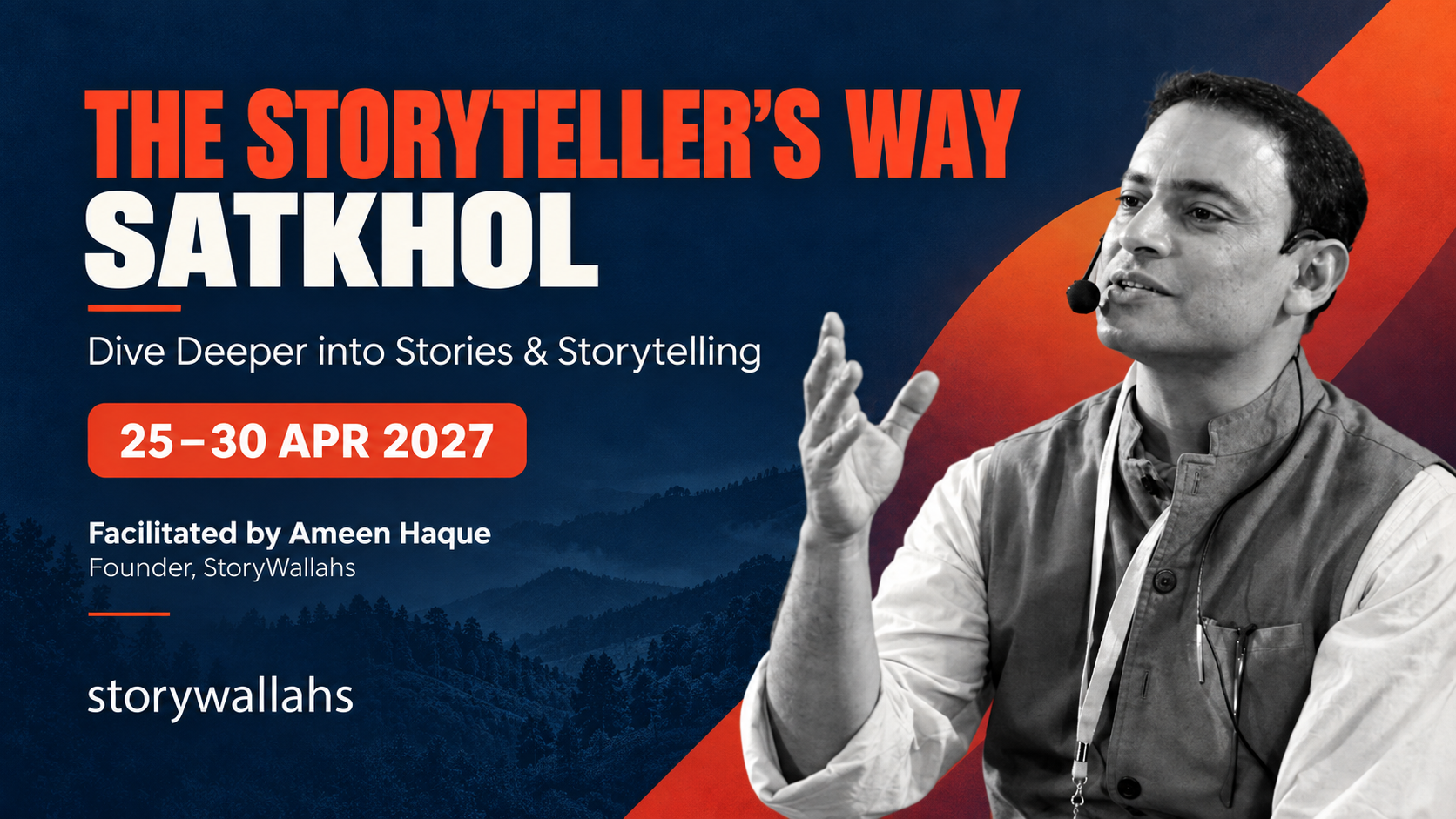 The Storyteller’s Way @ Himalayan Writing Retreat, Satkhol