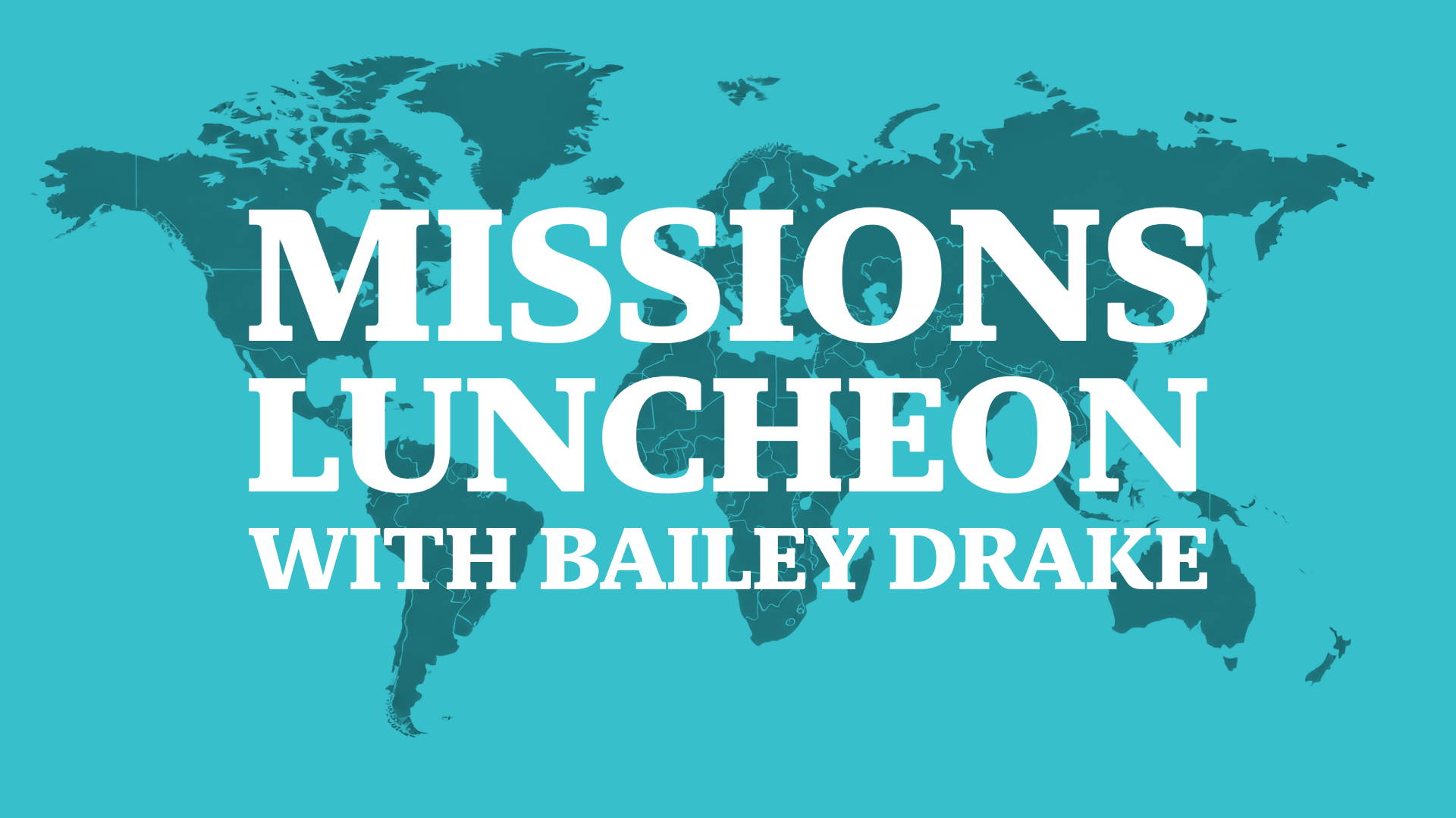 Missionary Luncheon