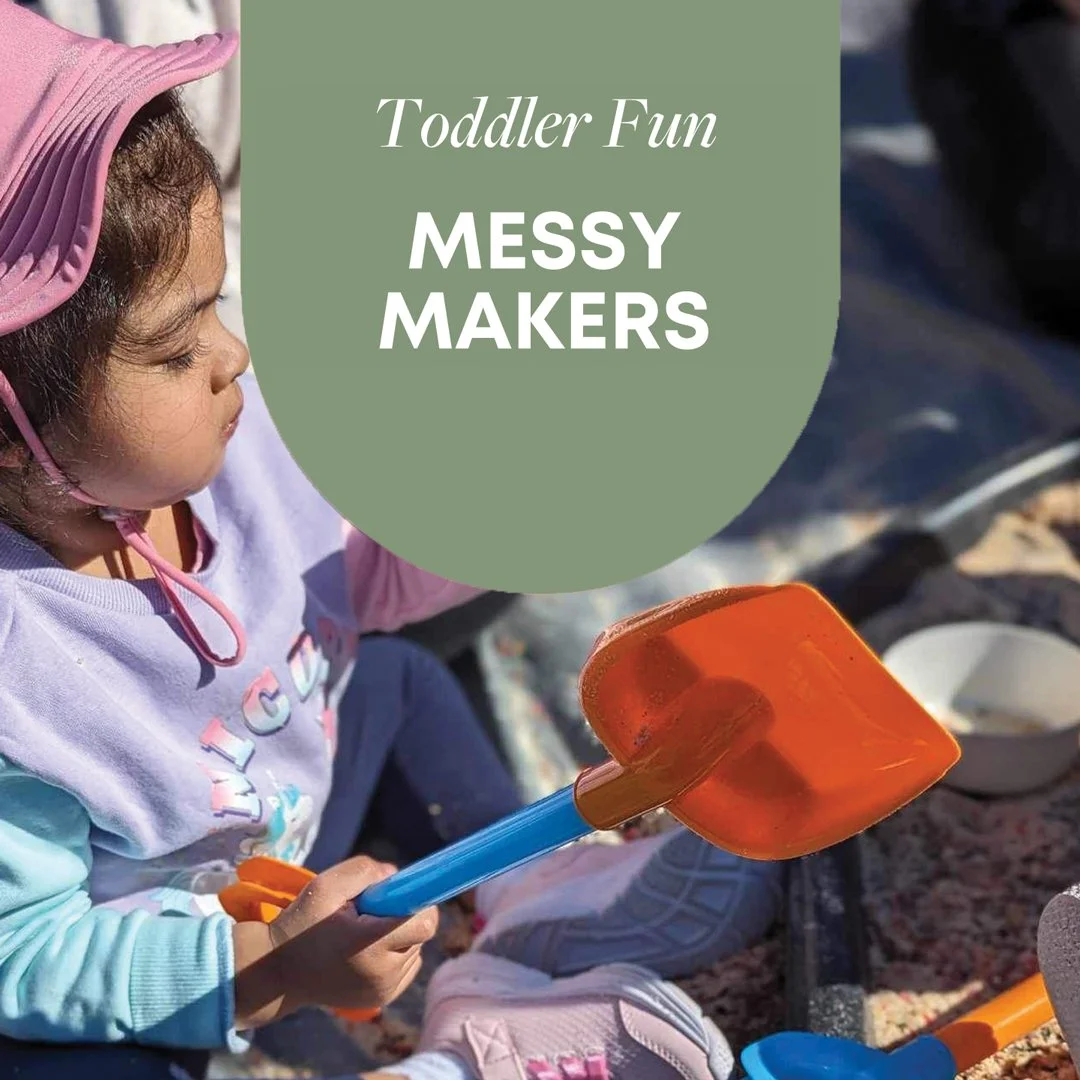 Messy Makers - FREE Toddler Fun