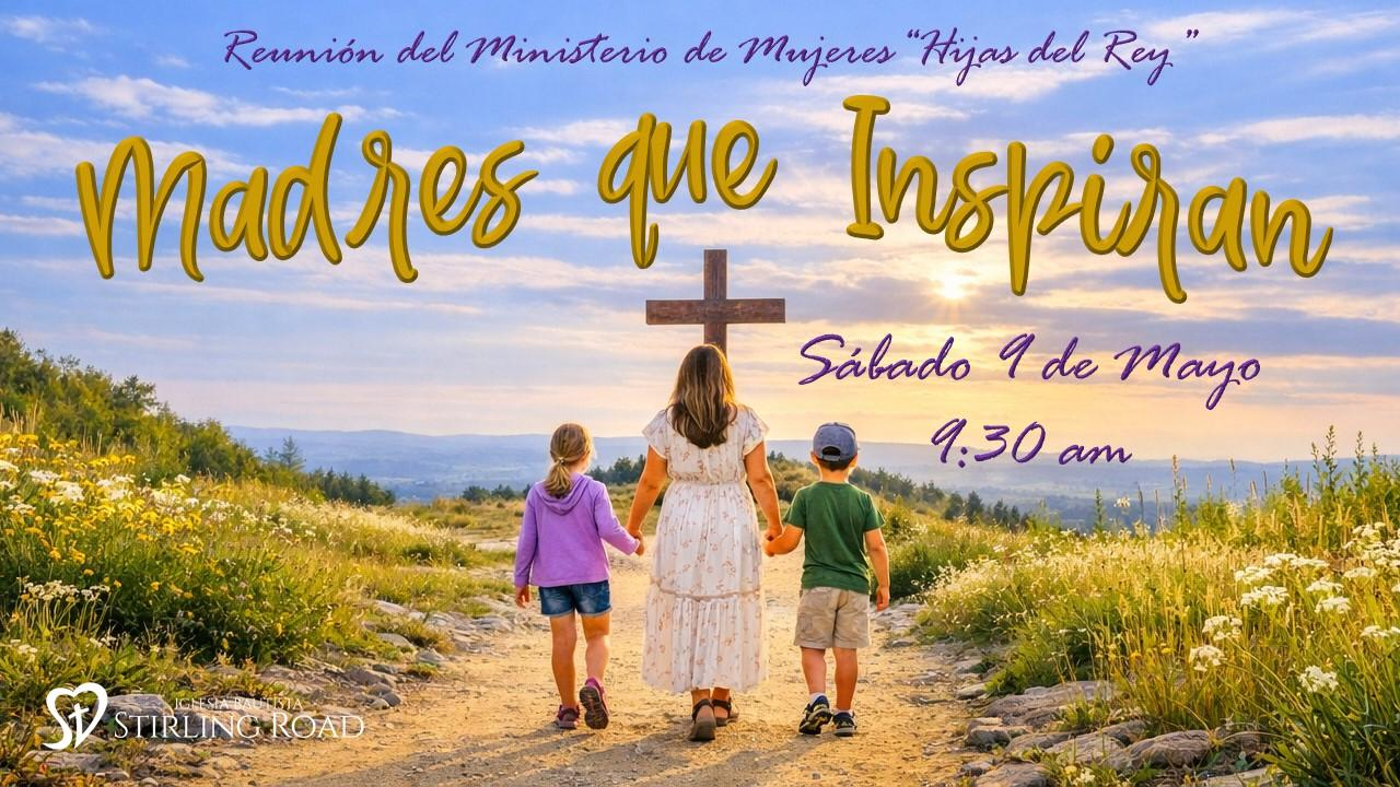 REUNION DE MUJERES "MADRES QUE INSPIRAN"