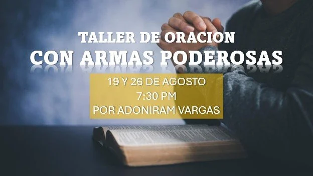 TALLER DE ORACION "CON ARMAS PODEROSAS"