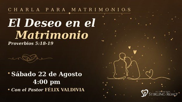 CHARLA PARA MATRIMONIOS "EL DESEO EN EL MATRIMONIO"
