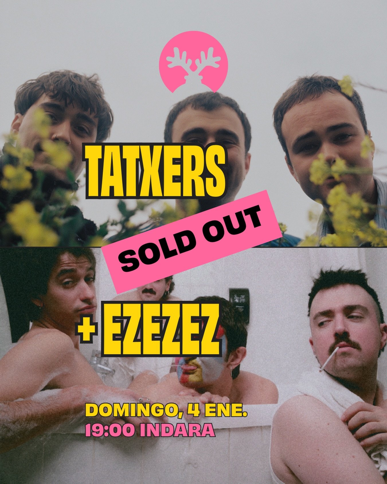 Los pamplonicas @tatxers y la banda vizca&iacute;na @ezezez.ezezez.ezezez cuelgan el cartel de SoldOut para el concierto que ofrecer&aacute;n el domingo 4 de enero en la sala @indaraclub dentro de la X edici&oacute;n del Festival SantasPascuas