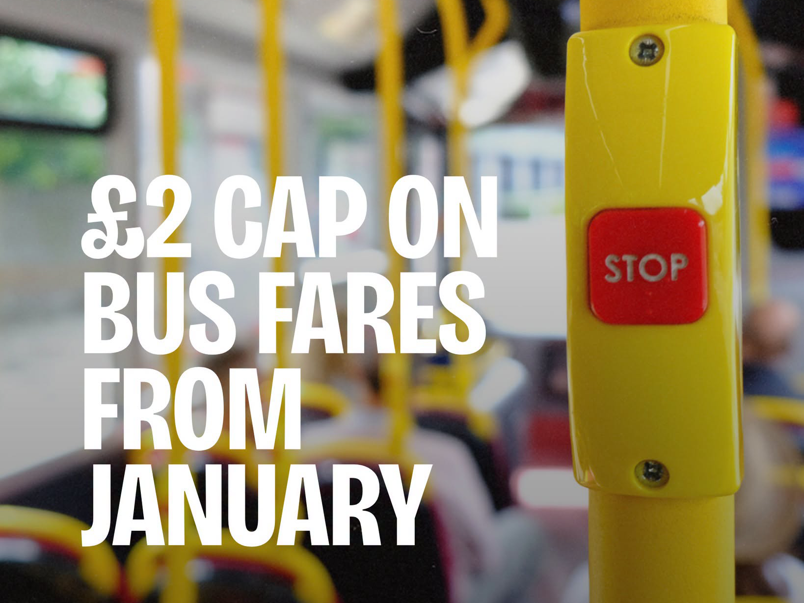 £2 CAP ON BUS FARES FROM JANUARY