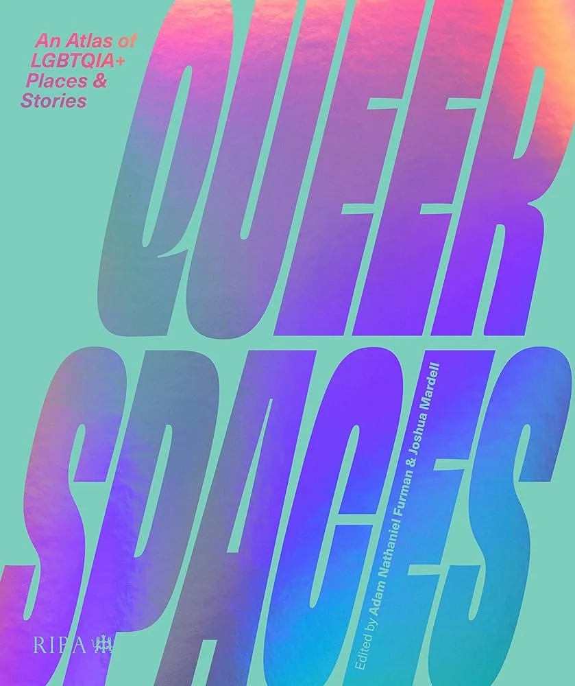 Boek: Adam Nathaniel Furman & Joshua Mardell - Queer Spaces