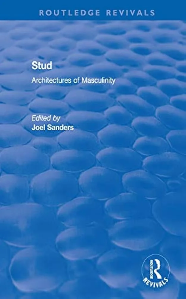 Boek: Joel Sanders - Stud: Architectures of Masculinity