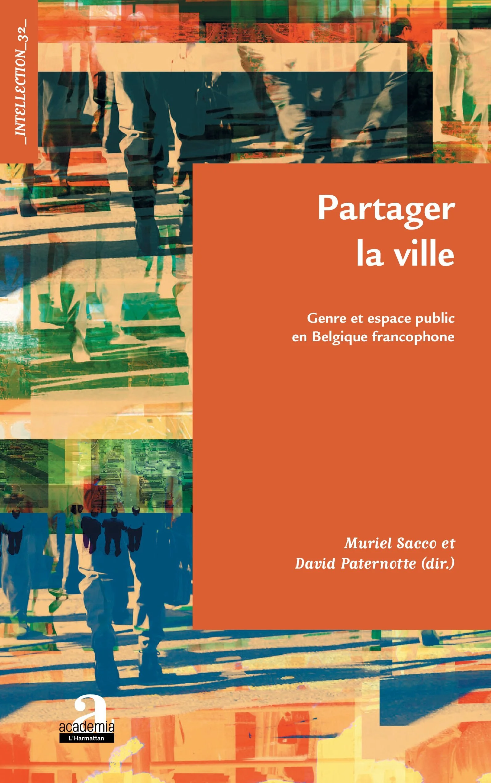 Boek: Muriel Sacco & David Paternotte - Partager la ville. Genre et espace public en Belgique francophone