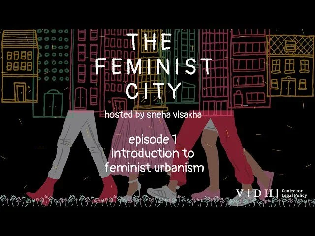 Podcast: Sneha Visakha - Feminist City