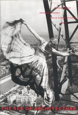 Boek: The sex of architecture - Diane Agrest