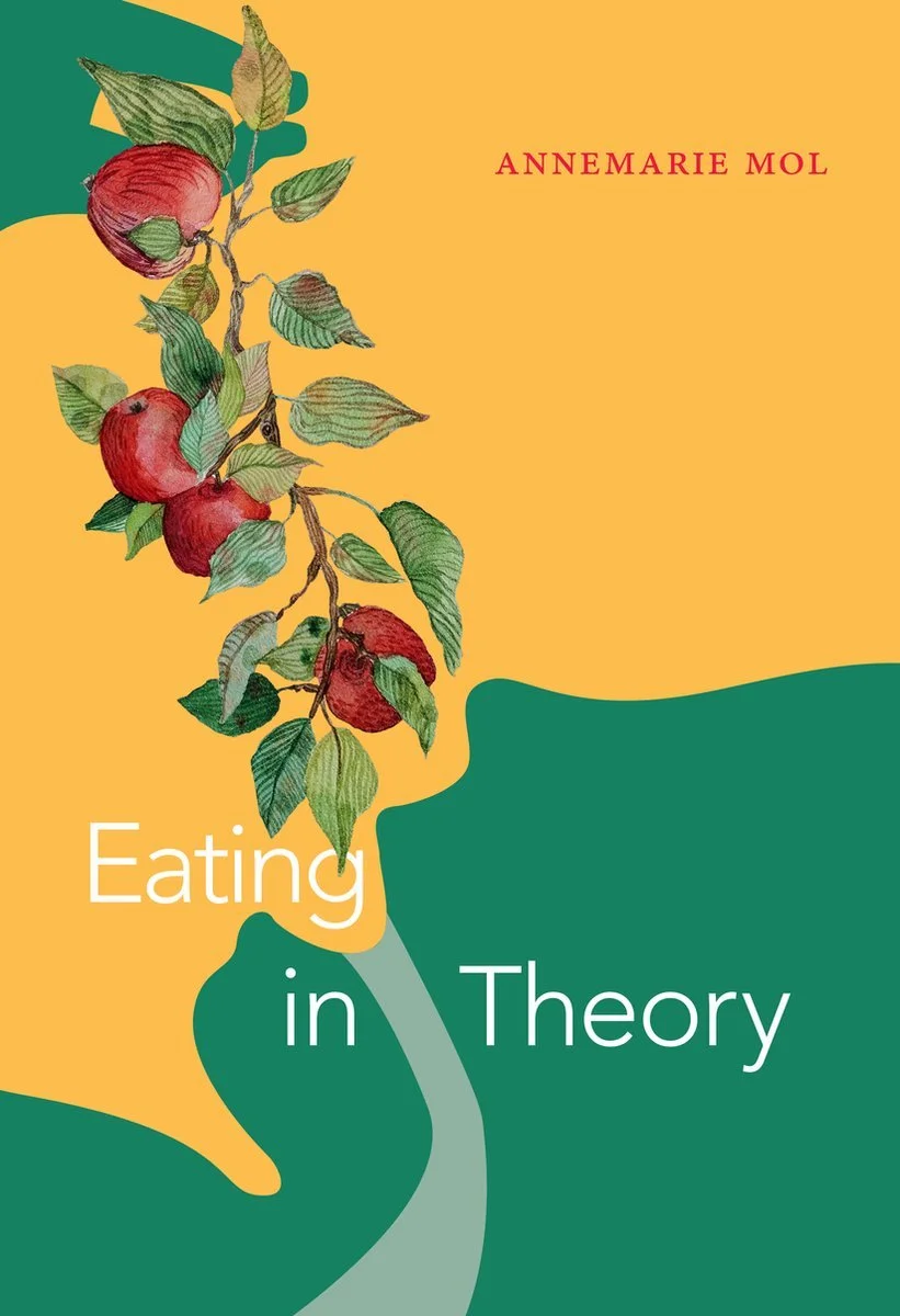 Boek: Annemarie Mol - Eating in Theory