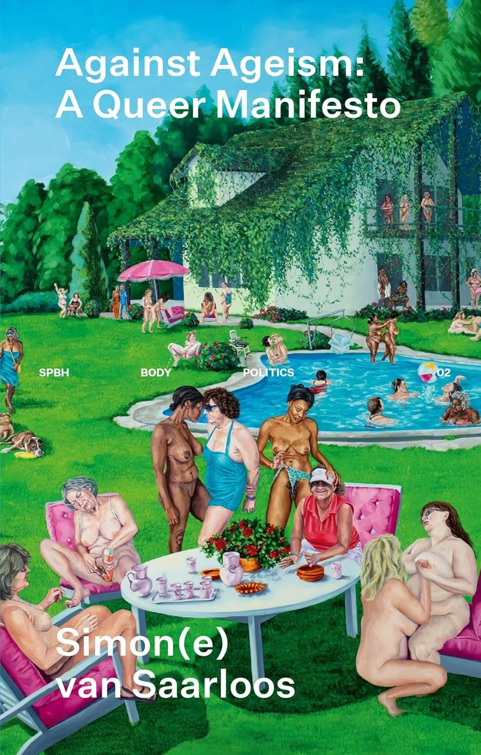 Boek: Simon(e) van Saarloos - Against Ageism: A Queer Manifesto