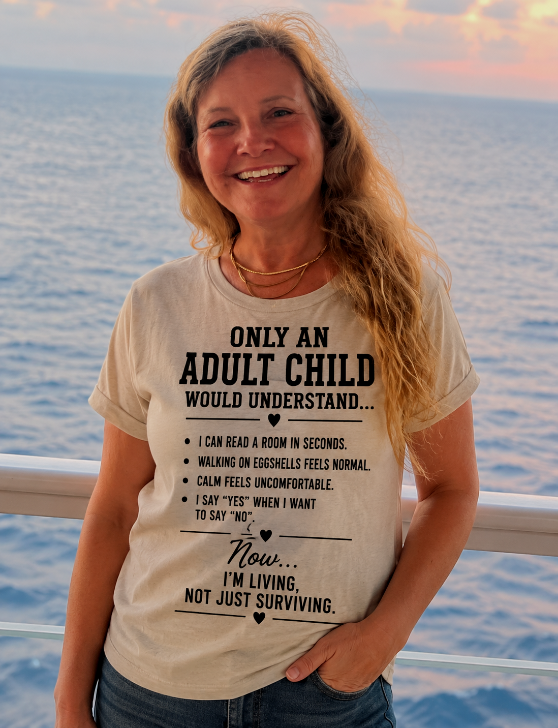 Only an Adult Child Would Understand T-Shirt