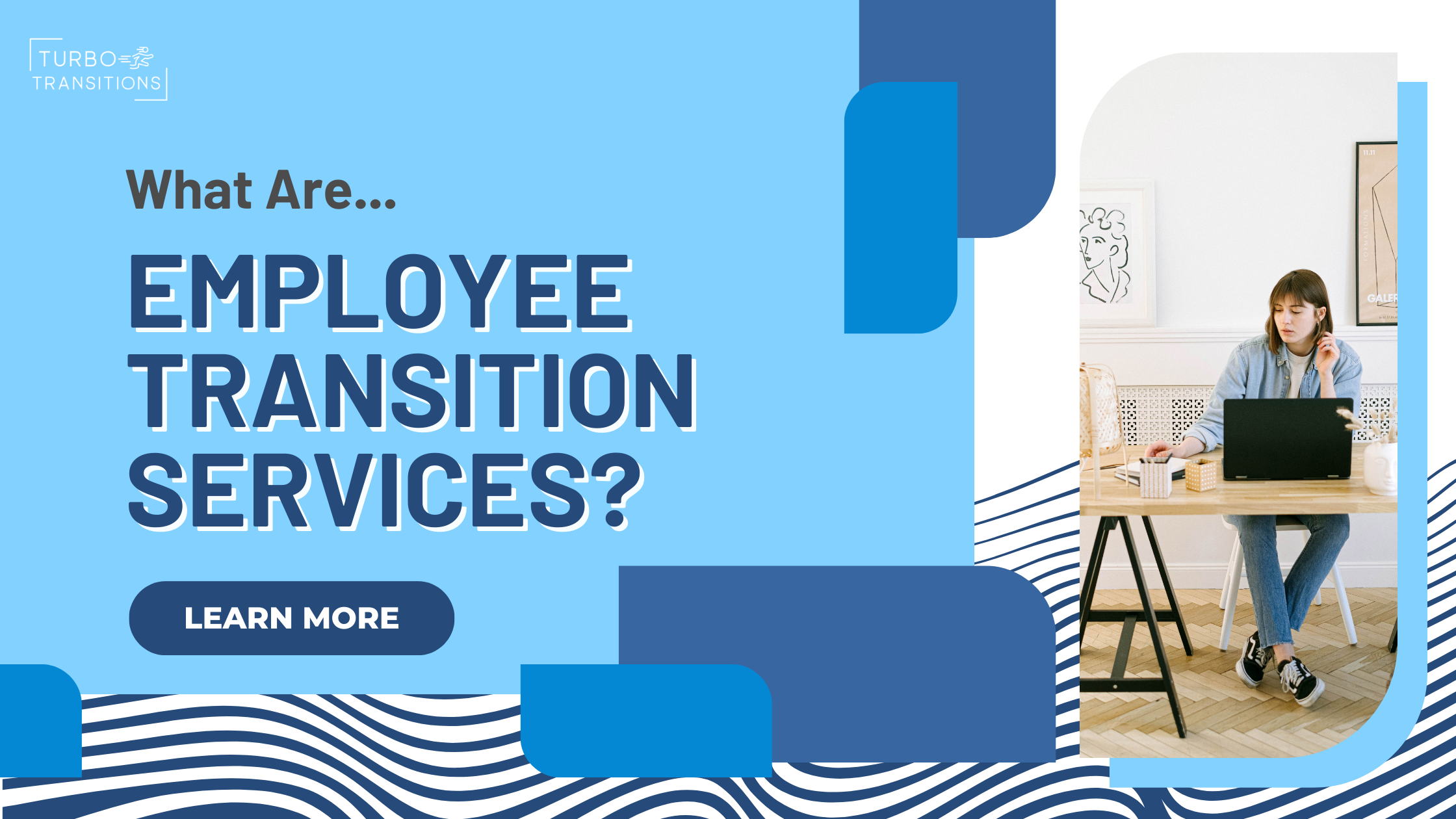 What are Employee Transition Services?