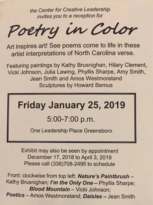 Poetry in Color exhibit promo from Center for Creative Leadership with details about the show: Kathy Brusnighan, Hilary Clement, Vicki Johnson, Julia Lawing, Amy Smith, Jean Smith,Amos Westmoreland Phyllis Sharpe