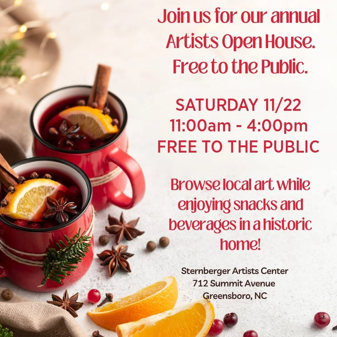 It's that time of year for the artists and writers at Sternberger Artists Center. We fling open our doors and welcome you to view the studios and interior of this beautiful old mansion Saturday, November 22nd from 11:am to 4:pm. Please mark your cale