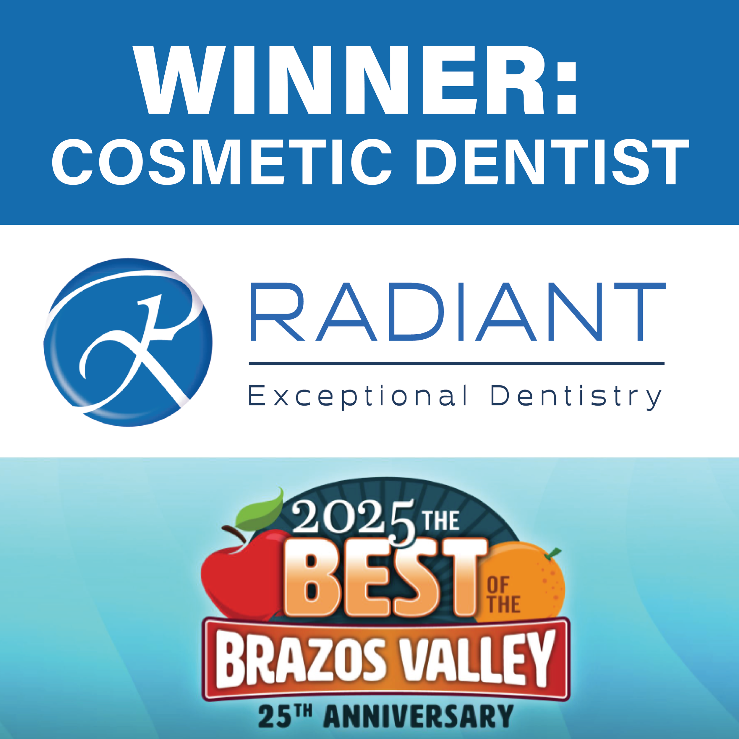 Radiant Dentistry Wins Best Of The Brazos Valley Cosmetic Dentist