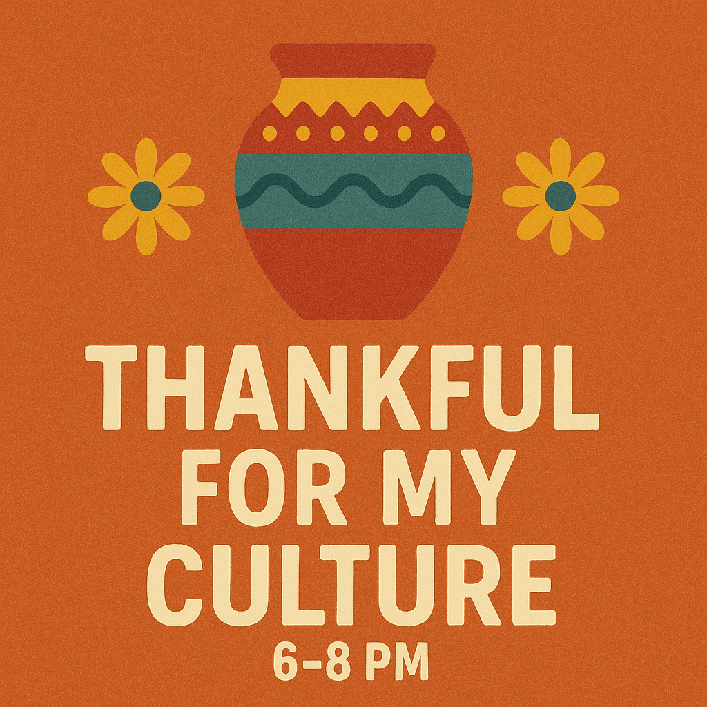 Thankful for my Culture