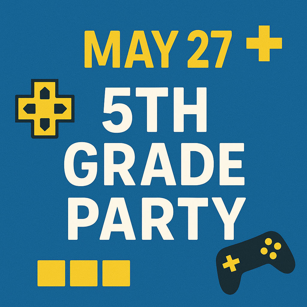 5th Grade party