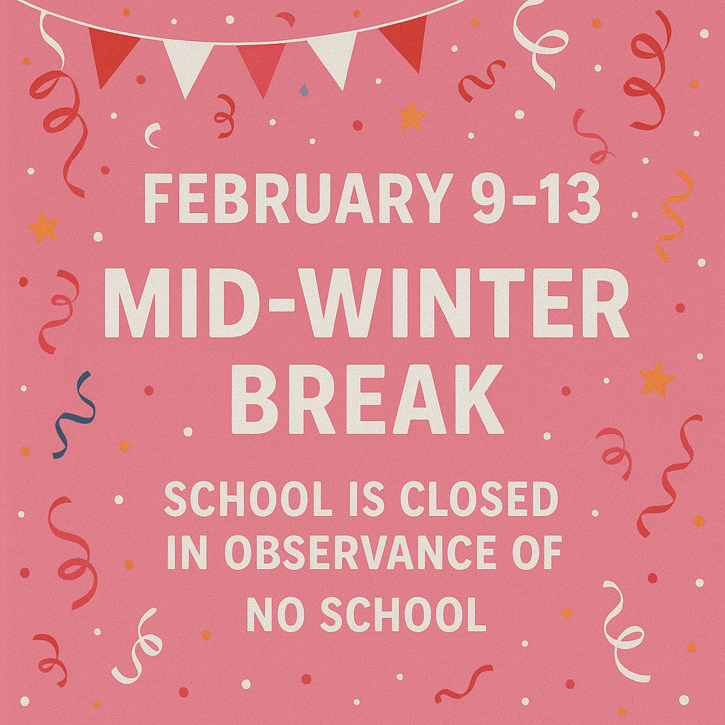 Mid Winter Break