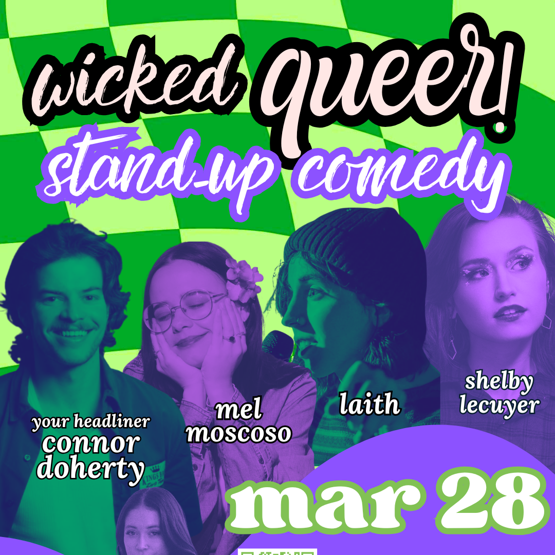 Wicked Queer! Stand-Up Comedy