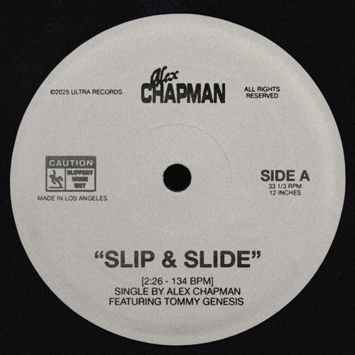 "Slip & Slide" - Alex Chapman ft. Tommy Genesis, written and produced by Alex Chapman