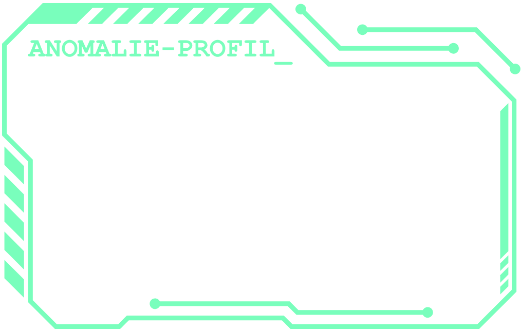 Futuristisches, digitales Display mit dem Titel "ANOMALIE-PROFIL" und einem schwarzen Hintergrund, umrahmt von grünen, elektronischen Linien.
