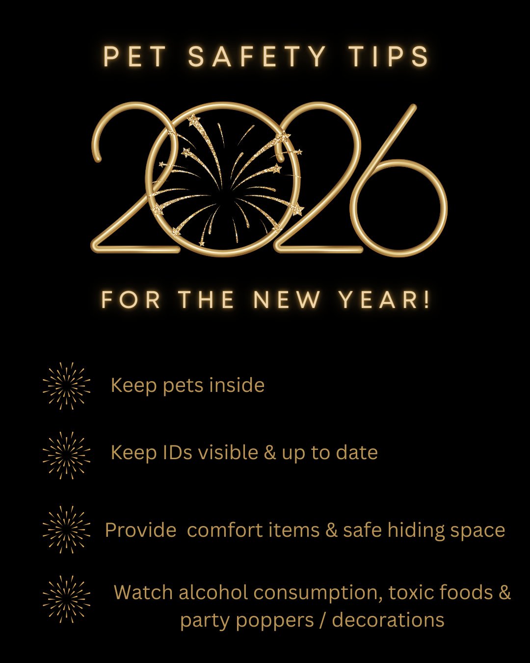 🎉 Happy New Year!⁠
⁠
🐶🐱 While you are enjoying the festivities, here are a few reminders on how to keep an eye out for your furry family members while they celebrate with you.⁠
⁠
🏡 Keep pets inside⁠
🆔 Keep IDs visible &amp; up to date (pets coul