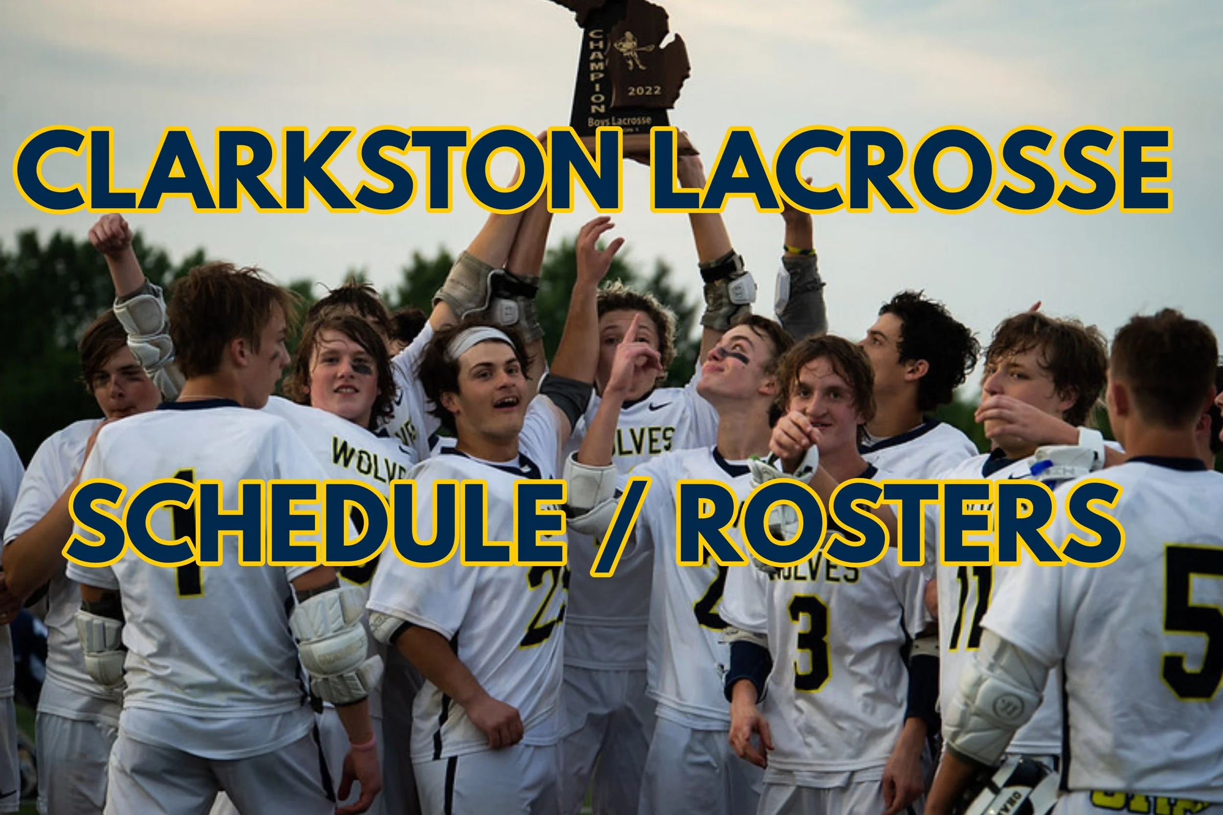 Schedule and Rosters — Clarkston Lacrosse