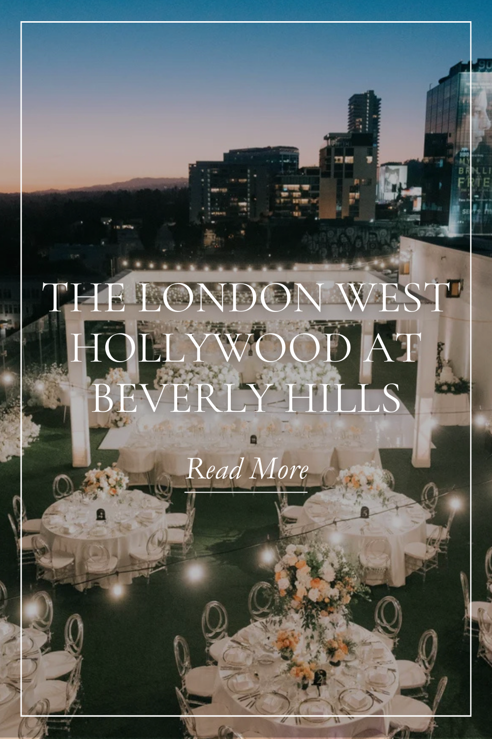 THE LONDON WEST HOLLYWOOD AT BEVERLY HILLS  