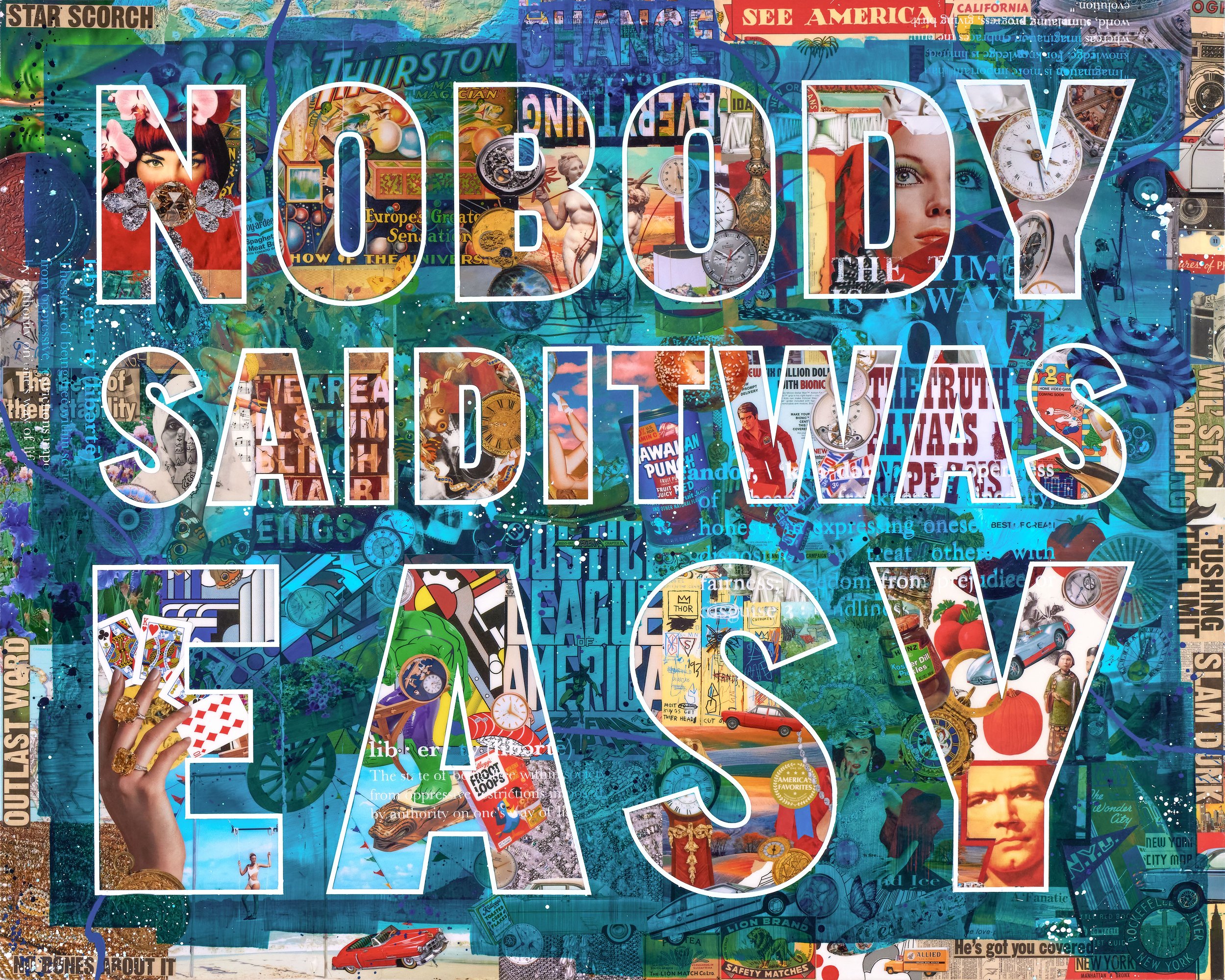 NOBODY SAID IT WAS EASY 2024LR@0.5x.jpg