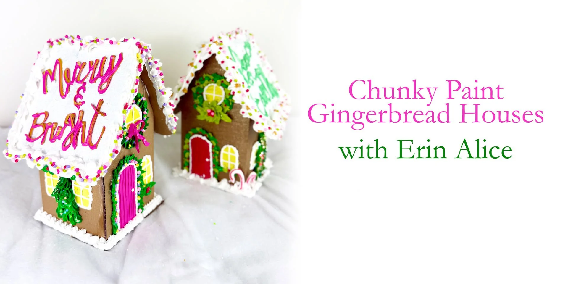 Chunky Gingerbread Houses with Erin Alice