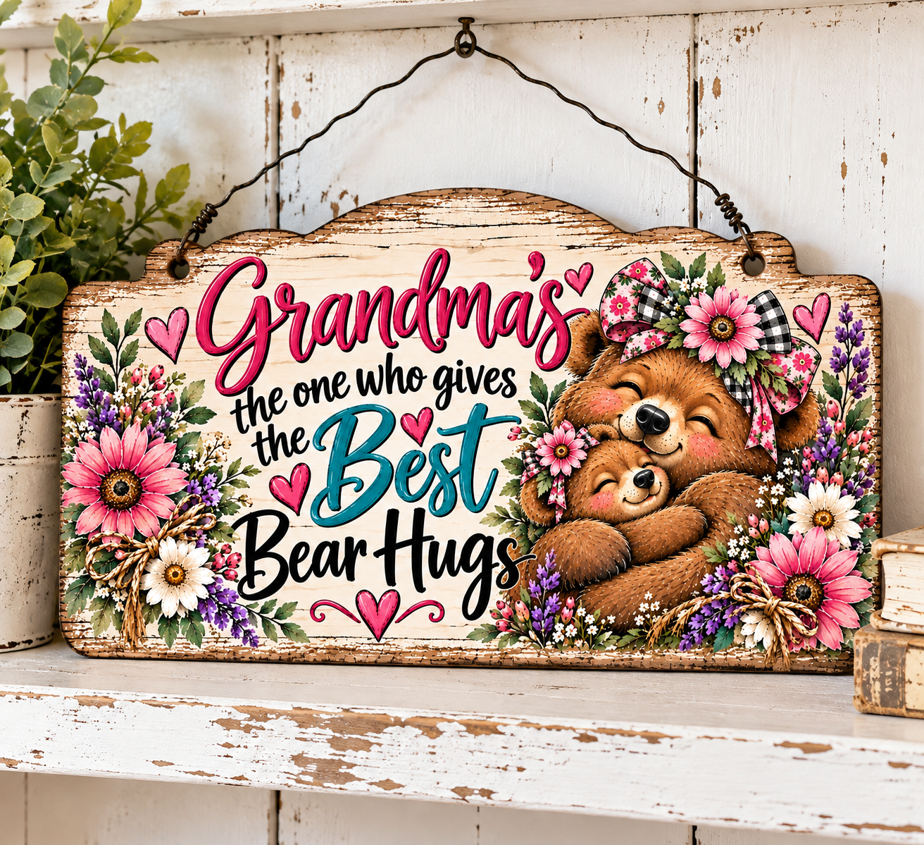 Grandma’s Best Bear Hugs Sign.png