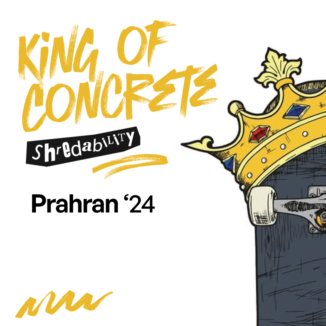 King of Concrete Prahan '24