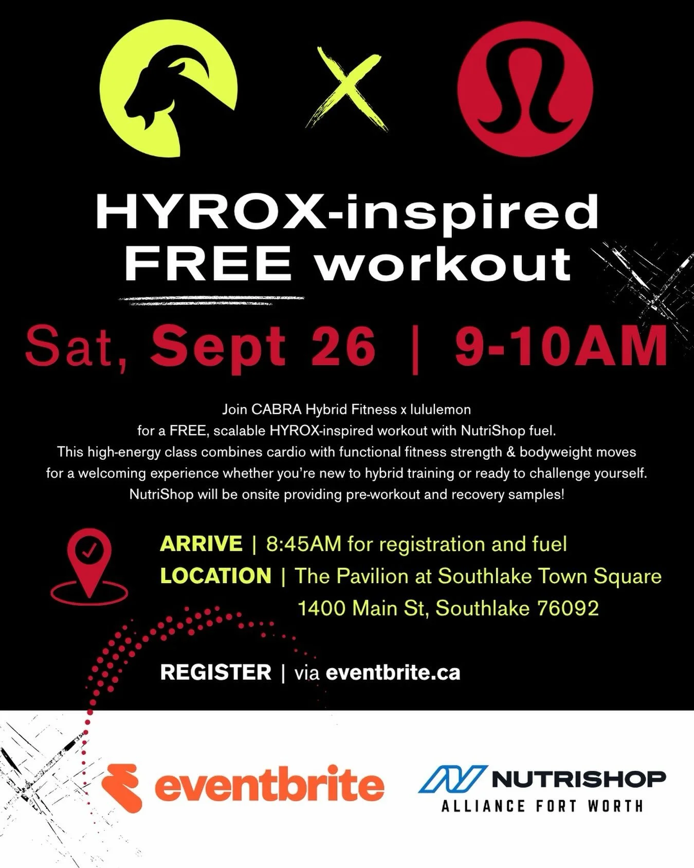 Southlake&mdash;we&rsquo;re bringing the heat! 🔥

Join CABRA Hybrid Fitness &times; Lululemon for a FREE, scalable HYROX-inspired workout combining high-energy cardio, functional strength, and bodyweight movements.

Whether you&rsquo;re brand new to