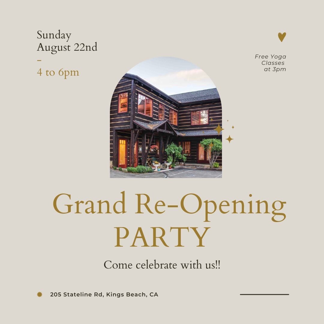 Join us tomorrow to celebrate the Grand Reopening of The Sanctuary!! We will have free yoga classes, food and drinks! Come meet our instructors and therapists and find out more about what this wellness center will offer the North Tahoe community!!