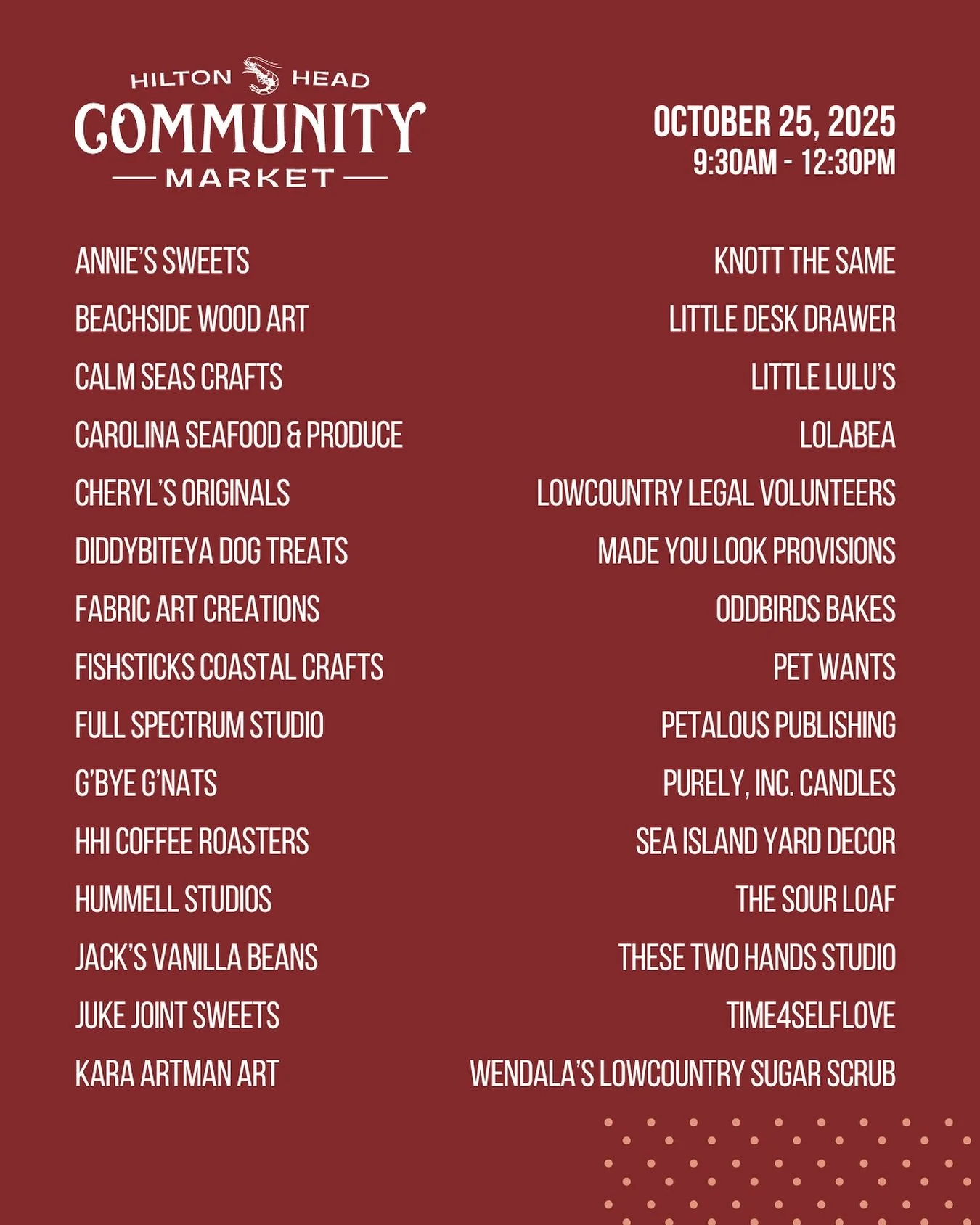 Don’t miss the Hilton Head Community Market this Saturday!
🗓️ This Saturday, October 25th
⏰ 9:30-12:30
📍Shelter Cove Community Park
Vendors! 
@anniessweets 
@beachside_woodart 
@calmseascrafts 
@cheryloriginals 
@diddybiteya_dog_treats 
@fa