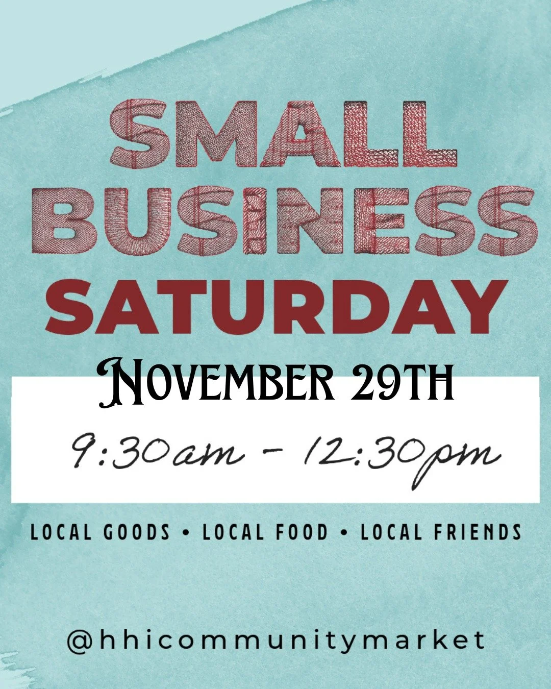 Join local vendors for an extra-special Small Business Saturday at the Hilton Head Community Market!

Enjoy live music, food, drinks, and local vendors for our best Small Business Saturday yet.

This holiday season, make the commitment to support sma